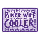Oxford Garage Metal Sign: Biker Wife, Like a Normal Wife, But Cooler