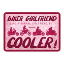 Oxford Garage Metal Sign: Biker Girlfriend, Like a Normal Girlfriend But Cooler