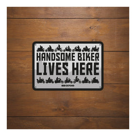 Oxford Garage Metal Sign: Handsome Biker Lives Here