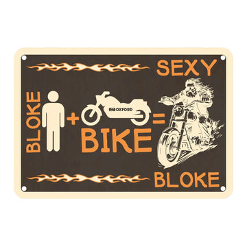Oxford Garage Metal Sign: Bloke + Bike = Sexy Bloke